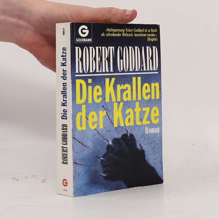 Robert Goddard Die Krallen der Katze