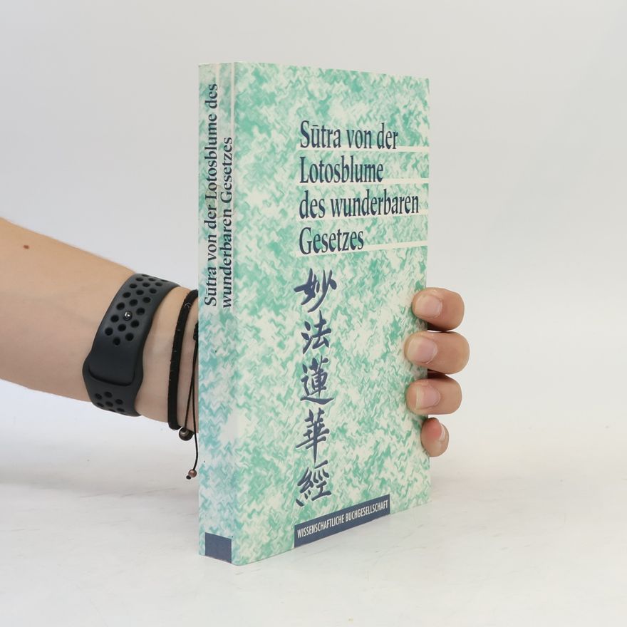 Autorenkollektiv Sūtra von der Lotosblume des wunderbaren Gesetzes
