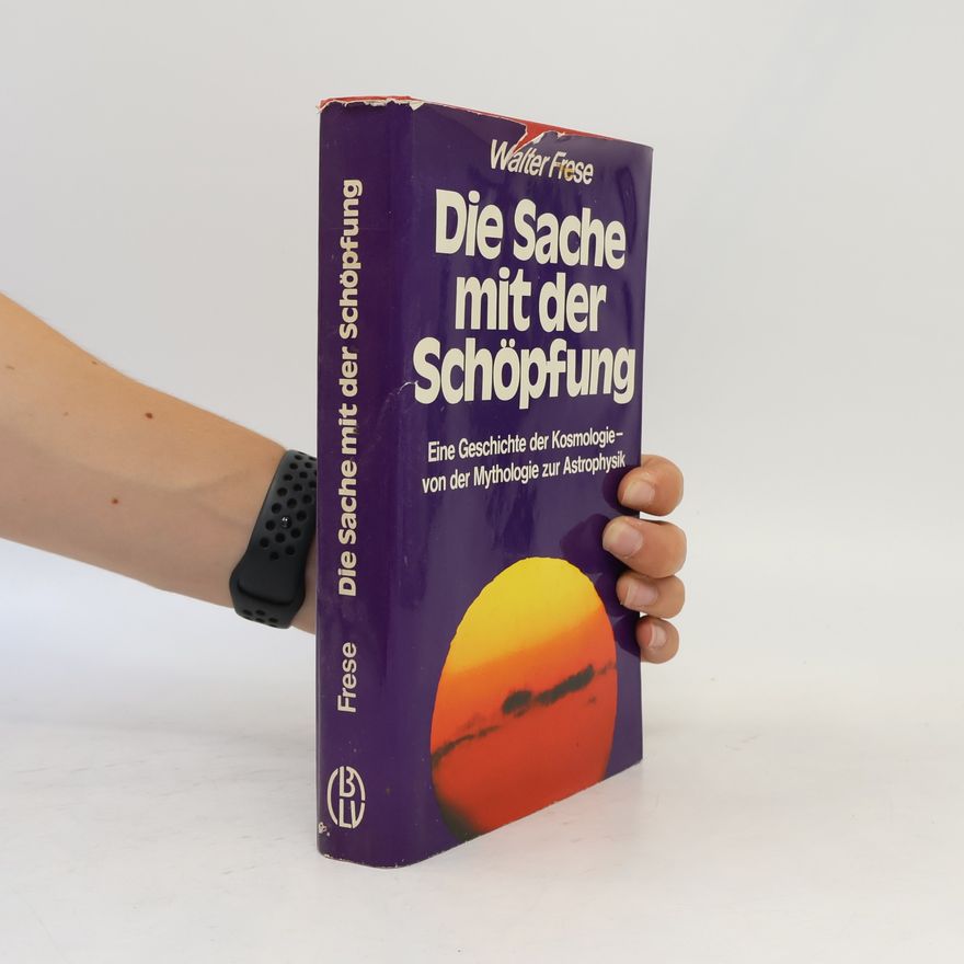 Walter Frese Die Sache mit der Schöpfung