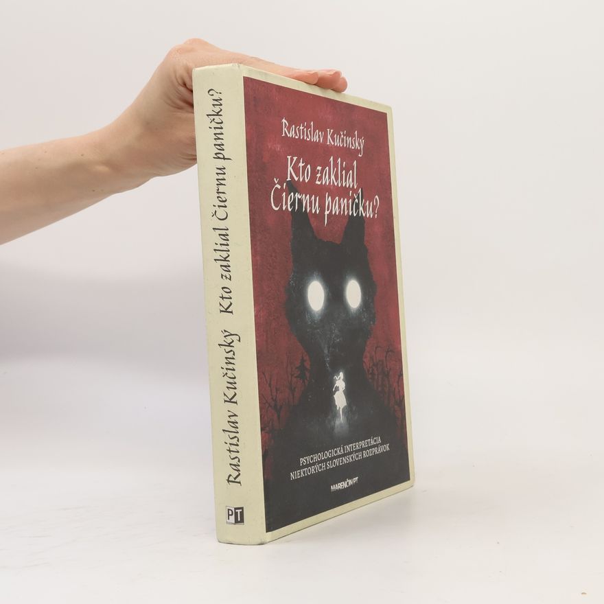 Rastislav Kučinský Kto zaklial Čiernu paničku?
