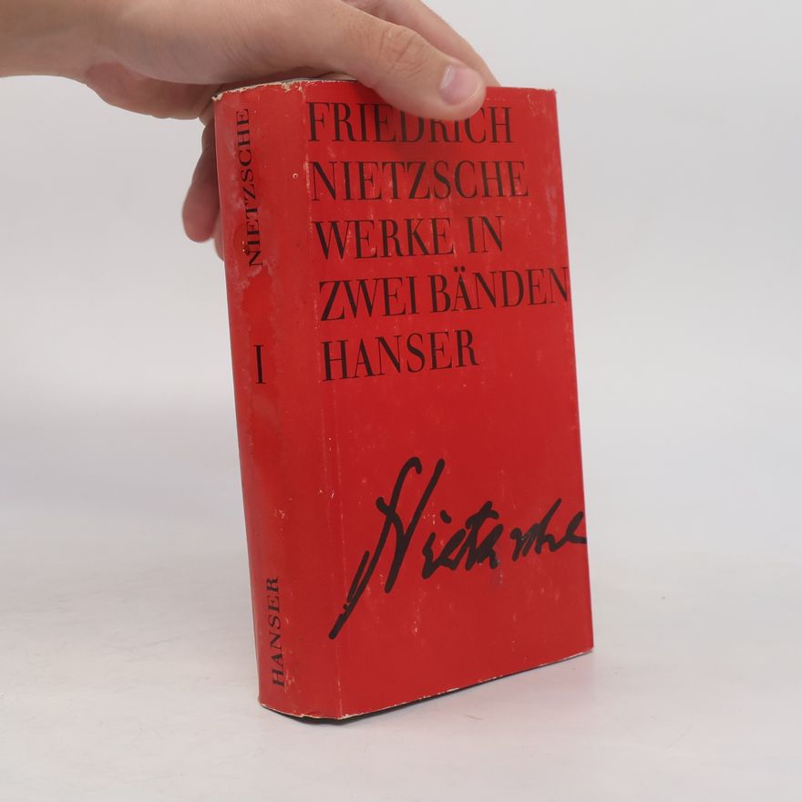 Friedrich Nietzsche Werke in zwei bänden
