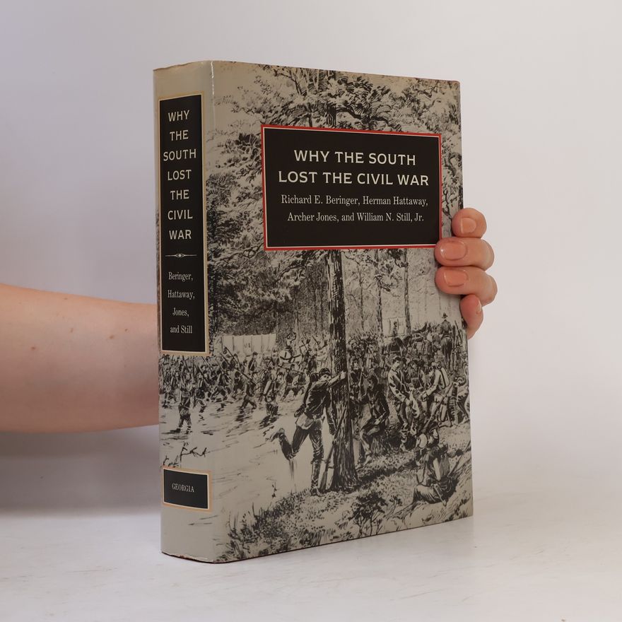 Herman Hattaway Why the South Lost the Civil War