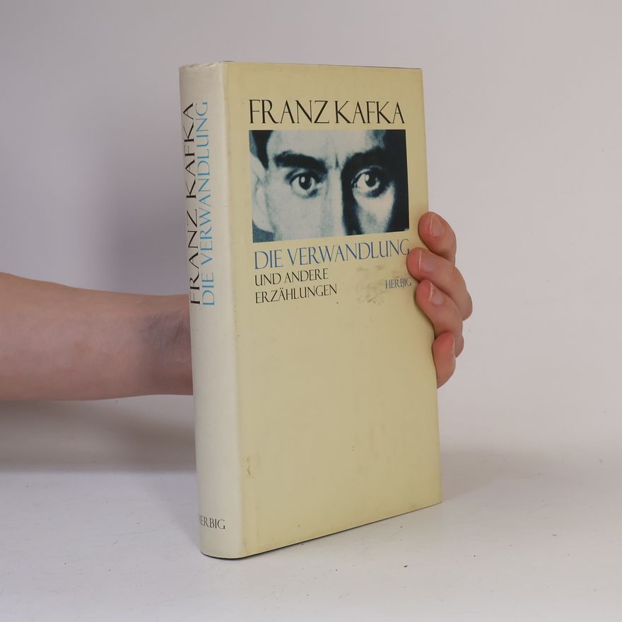 Franz Kafka Die Verwandlung und andere Erzählungen