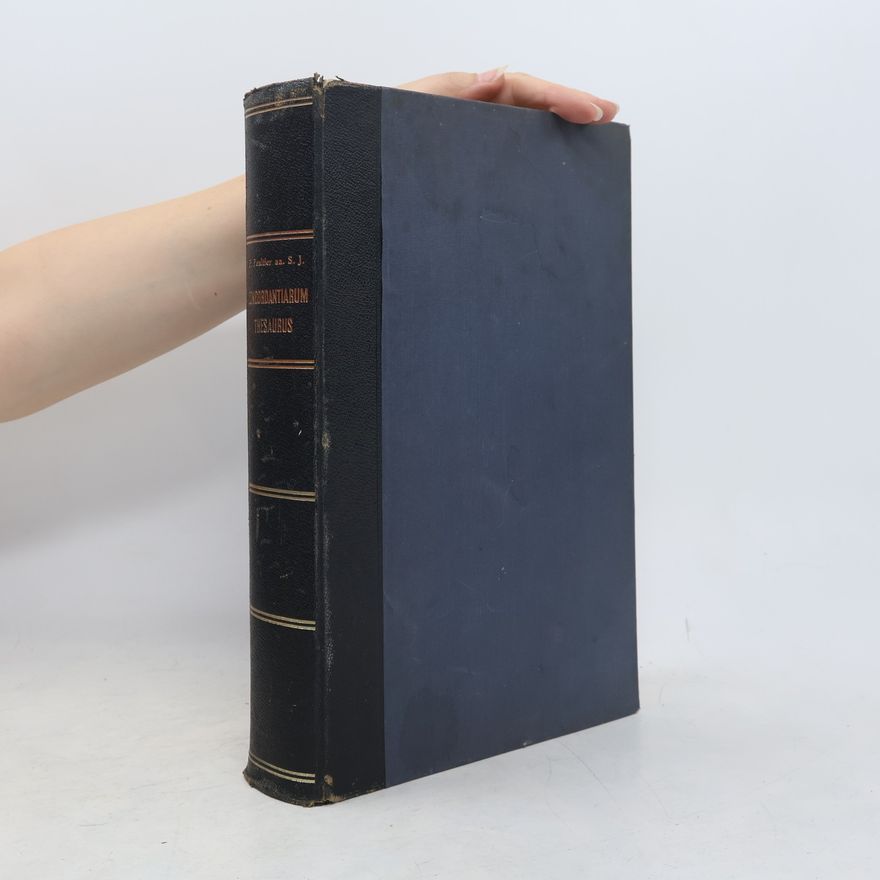 P. Peultier Concordantiarum Universae Scripturae Sacrae Thesaurus