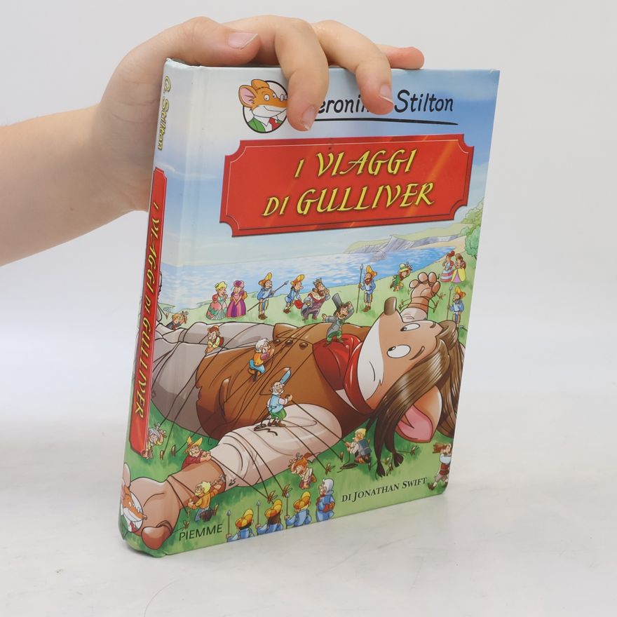 D. Loizedda Geronimo Stilton: I viaggi di Gulliver di Jonathan Swift