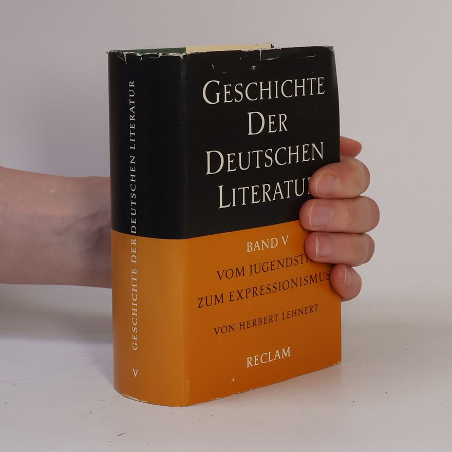 Herbert Lehnert Geschichte der deutschen Literatur vom Jugendstil zum Expressionismus