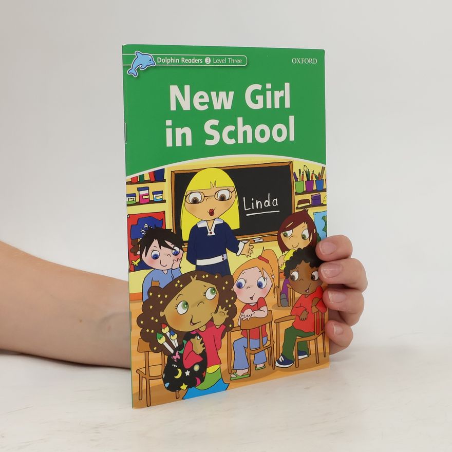 Christine Lindop Dolphin Readers - 3: New Girl in School