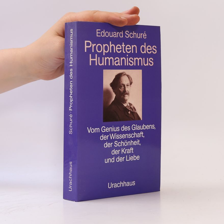 Édouard Schuré Propheten des Humanismus
