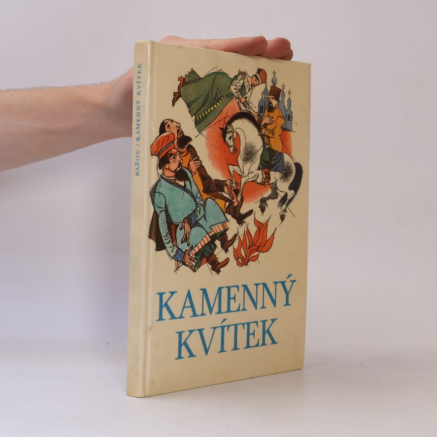 Bažov Pavel Kamenný kvítek