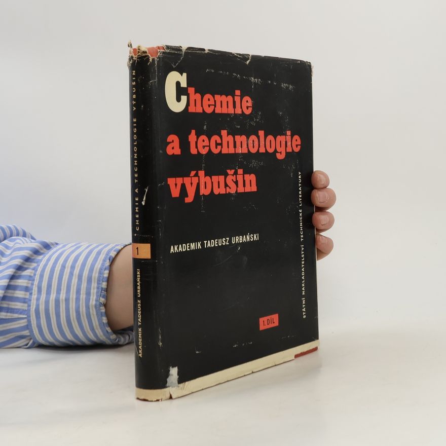 Tadeusz Urbański Chemie a technologie výbušnin 1