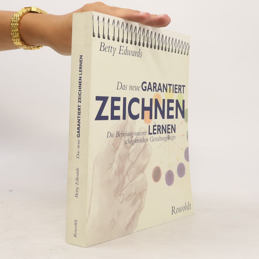 Betty Edwards Das neue Garantiert zeichnen lernen