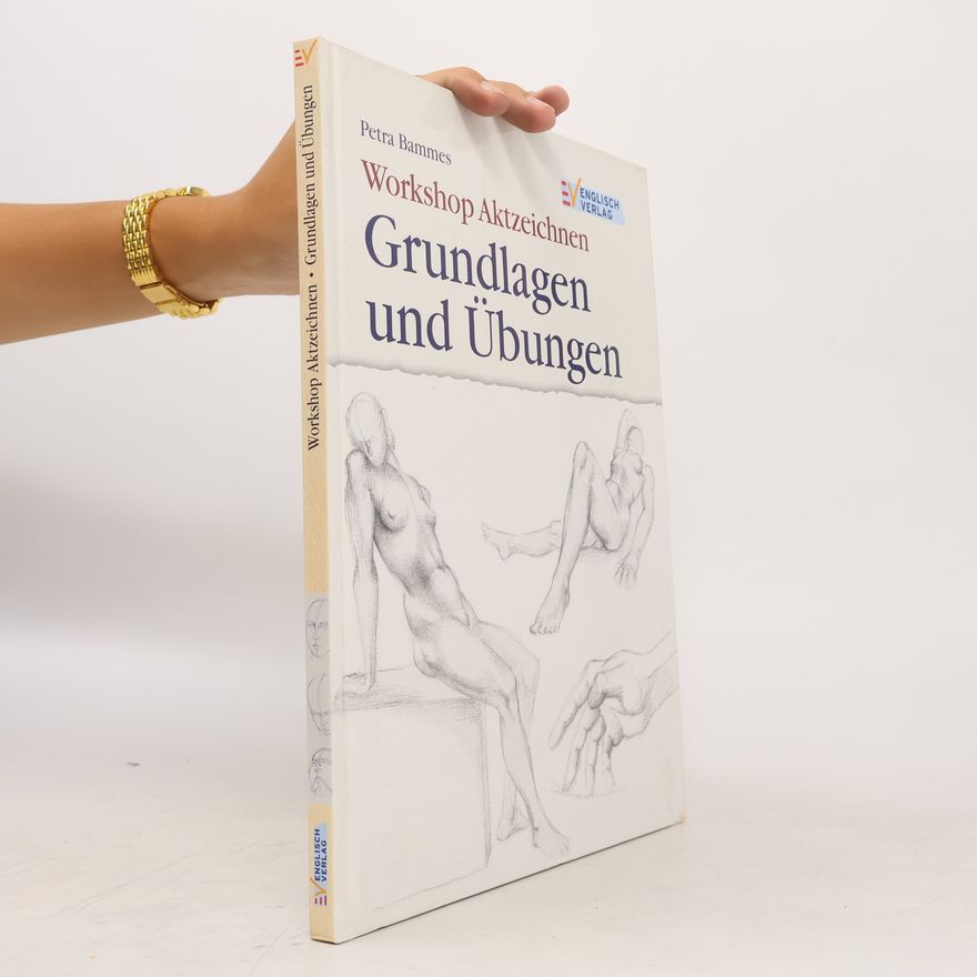 Petra Bammes Workshop Aktzeichnen - Grundlagen und Übungen