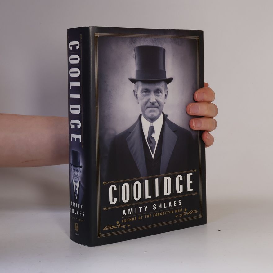 Amity Shlaes Coolidge