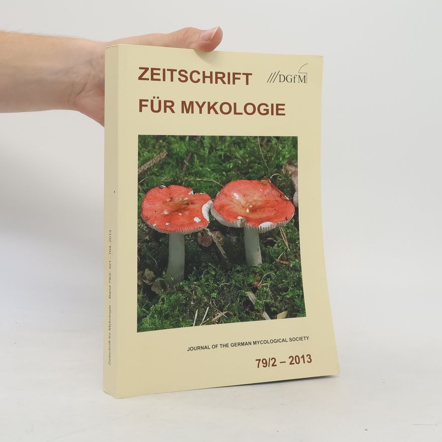 Autorenkollektiv Zeitschrift für Mykologie 79/2