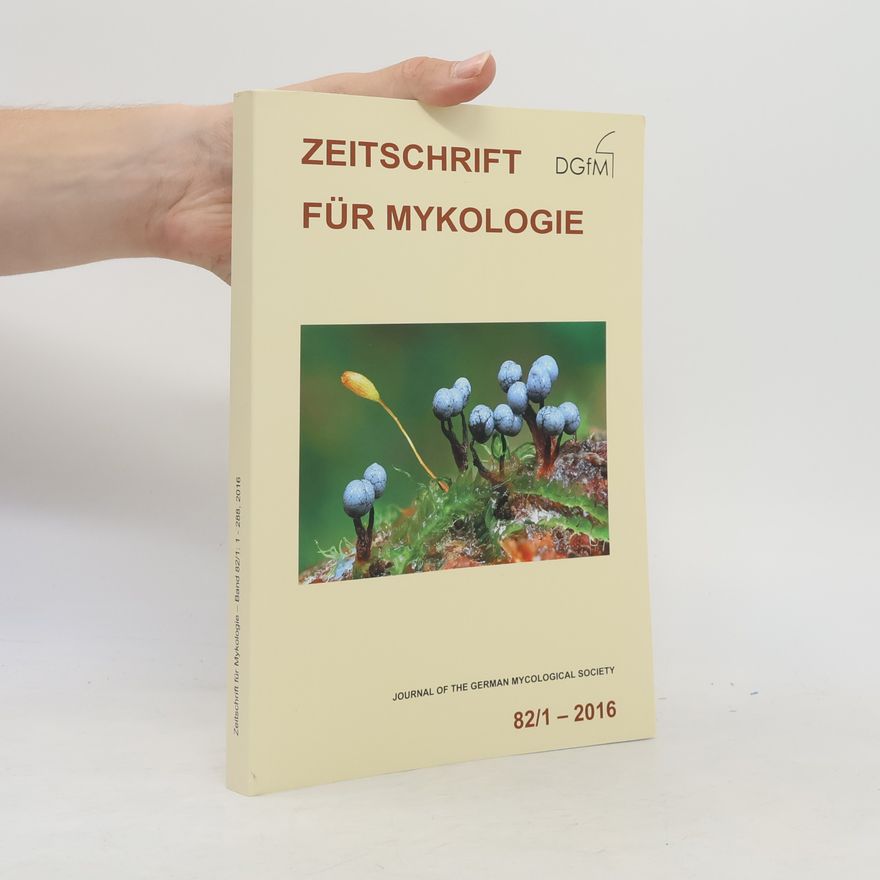 Autorenkollektiv Zeitschrift für Mykologie 82/1