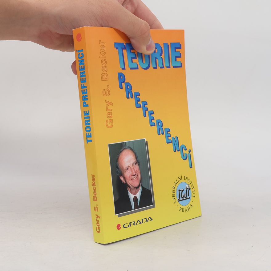 Gary Stanley Becker Teorie preferencí
