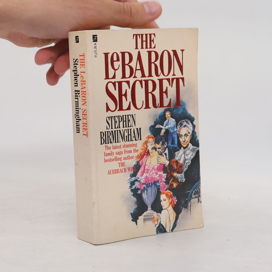 Stephen Birmingham The LeBaron Secret
