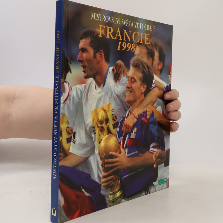Karel Felt Mistrovství světa ve fotbale: Francie 1998