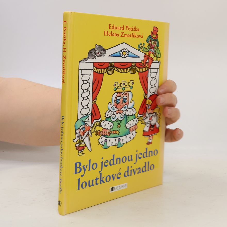 Eduard Petiška Bylo jednou jedno loutkové divadlo