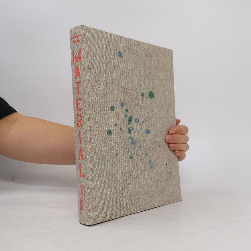 Johanna Kandl Johanna Kandl, Material