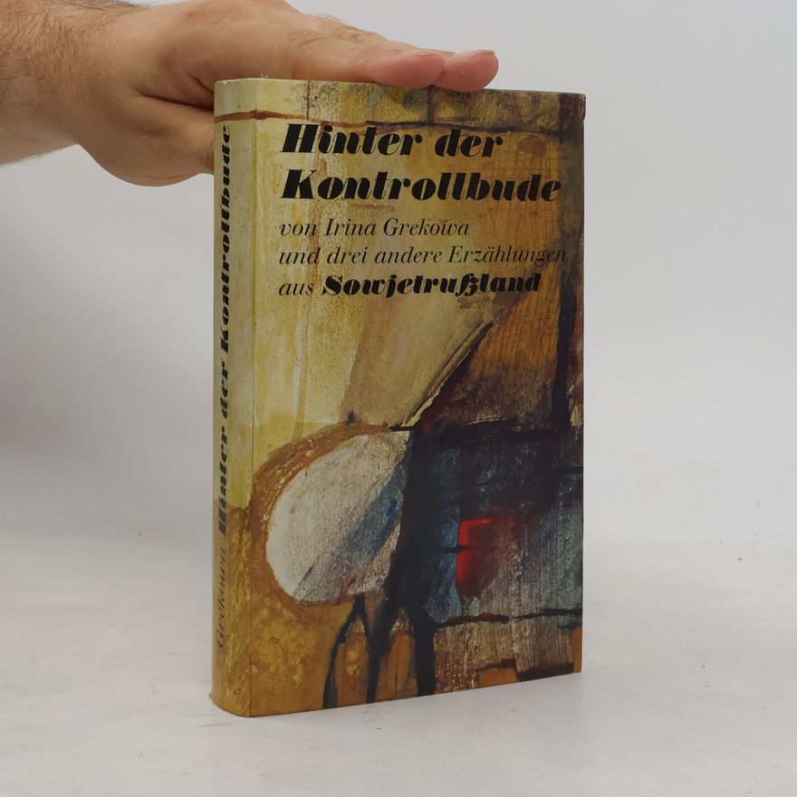 Grekova Hinter der Kontrollbude