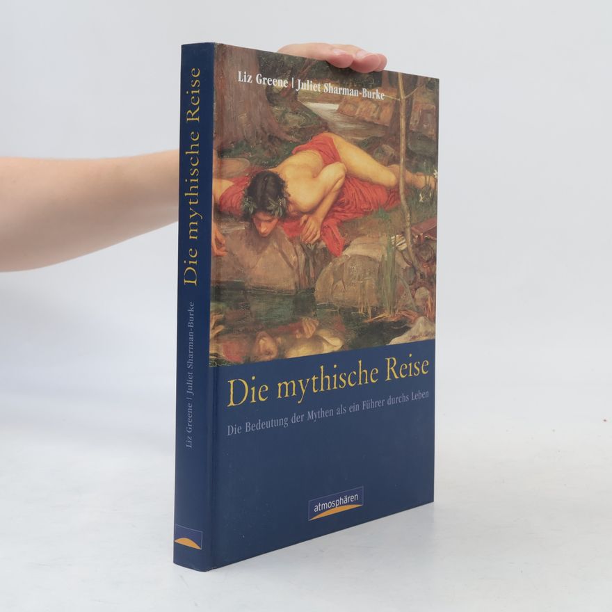 Juliet Sharman-Burke Die mythische Reise