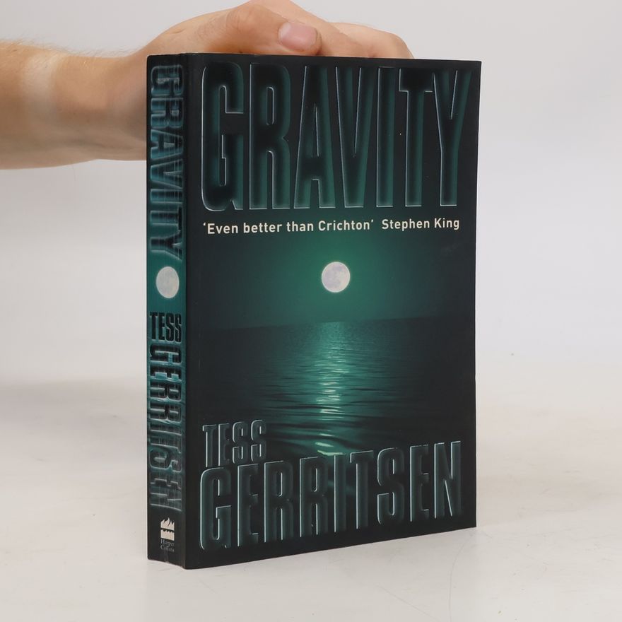 Tess Gerritsen Gravity