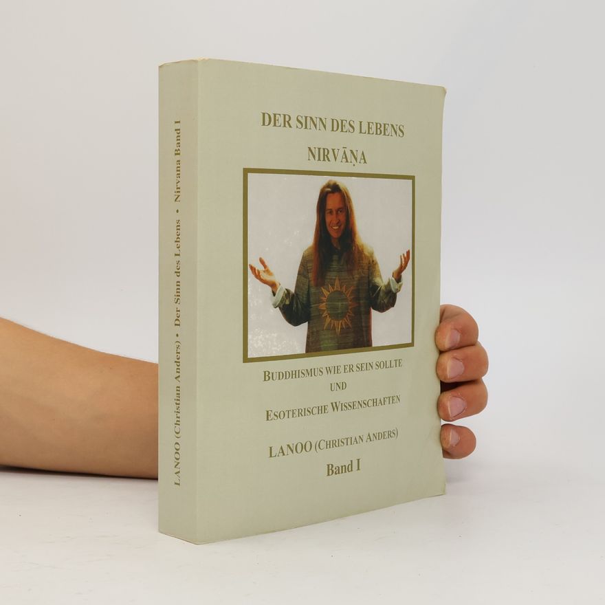 Lanoo Der Sinn des Lebens - Nirvāṇa