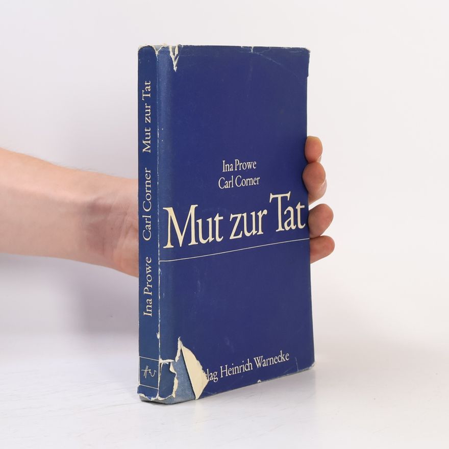 Carl Corner Mut zur Tat