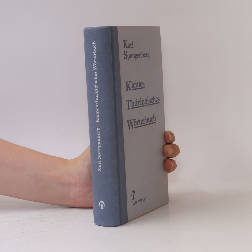 Karl Spangenberg Kleines thüringisches Wörterbuch