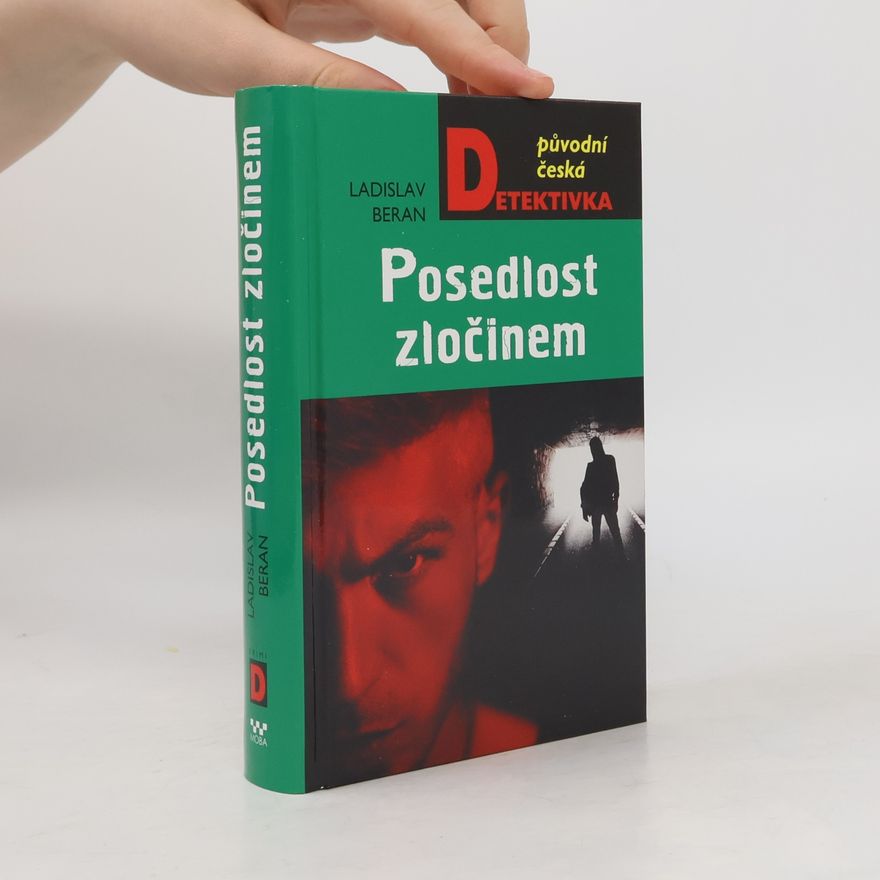 Ladislav Beran Posedlost zločinem