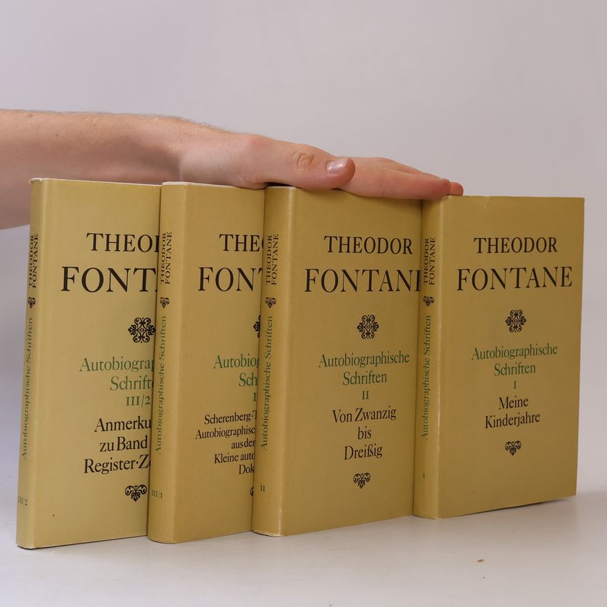 Theodor Fontane Autobiographische Schriften I-III/2