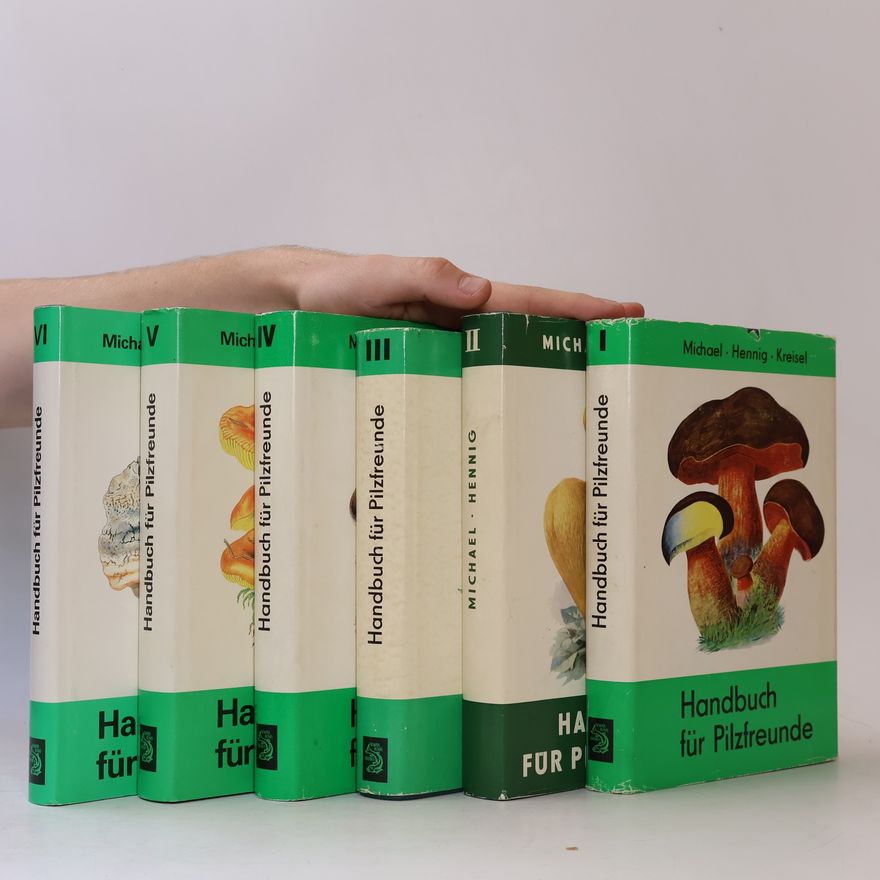 Kolektív autorov Handbuch für Pilzfreunde I-VI