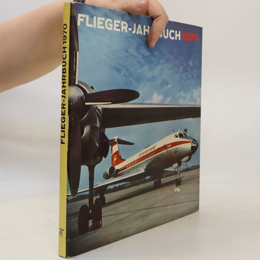 Heinz A. F. Schmidt Flieger - Jahrbuch 1970