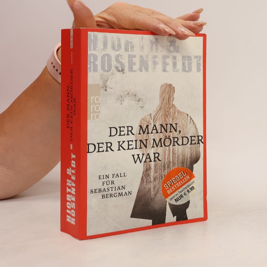 Michael Hjorth Der Mann, der kein Mörder war