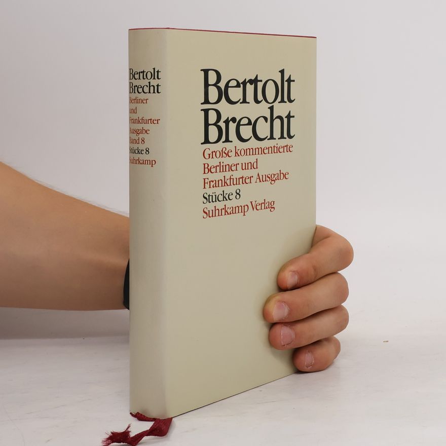 Bertolt Brecht Stücke. Tl.8