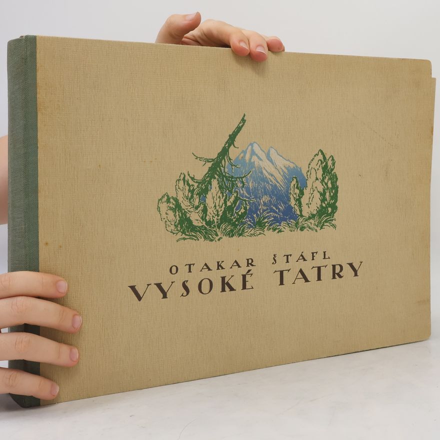 Otakar Štáfl Vysoké Tatry