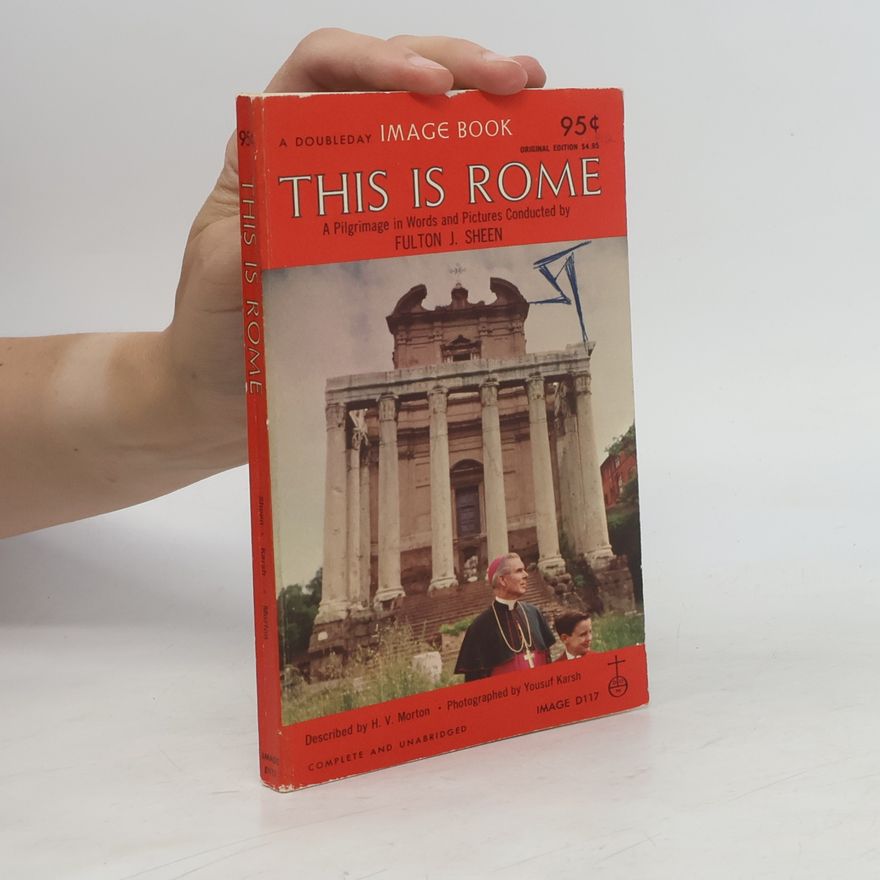 Fulton J. Fulton John Sheen This is Rome