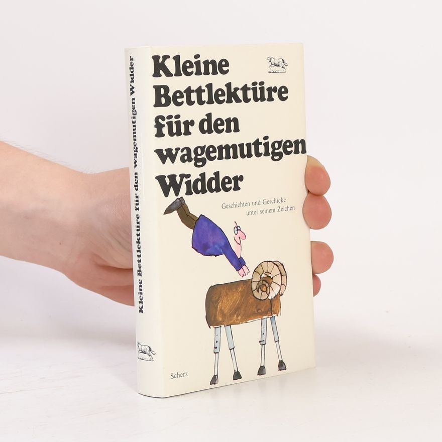 Autorenkollektiv Kleine Bettlektüre für den wagemutigen Widder
