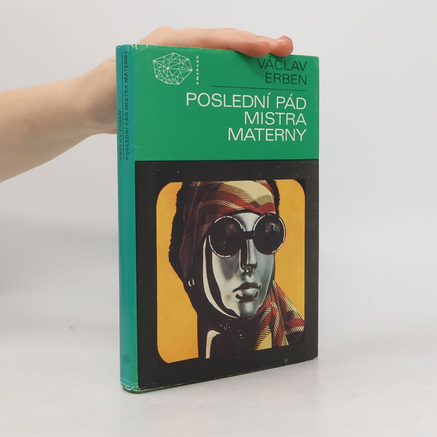 Václav Erben Poslední pád mistra Materny