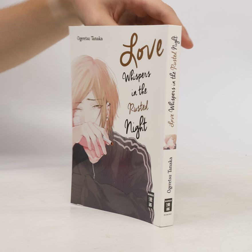 Ogeretsu Tanaka Love whispers in the rusted night