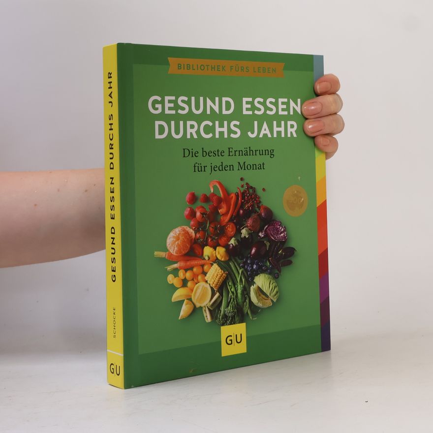 Sarah Schocke Gesund essen durchs Jahr