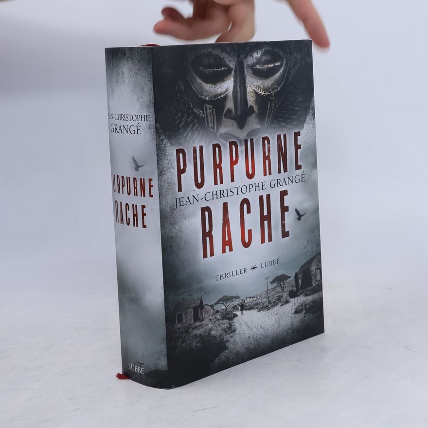 Jean-Christophe Grangé Purpurne Rache