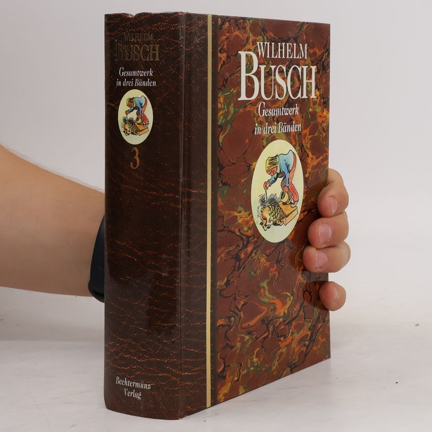 Wilhelm Busch Gesamtwerk in drei Bänden 3