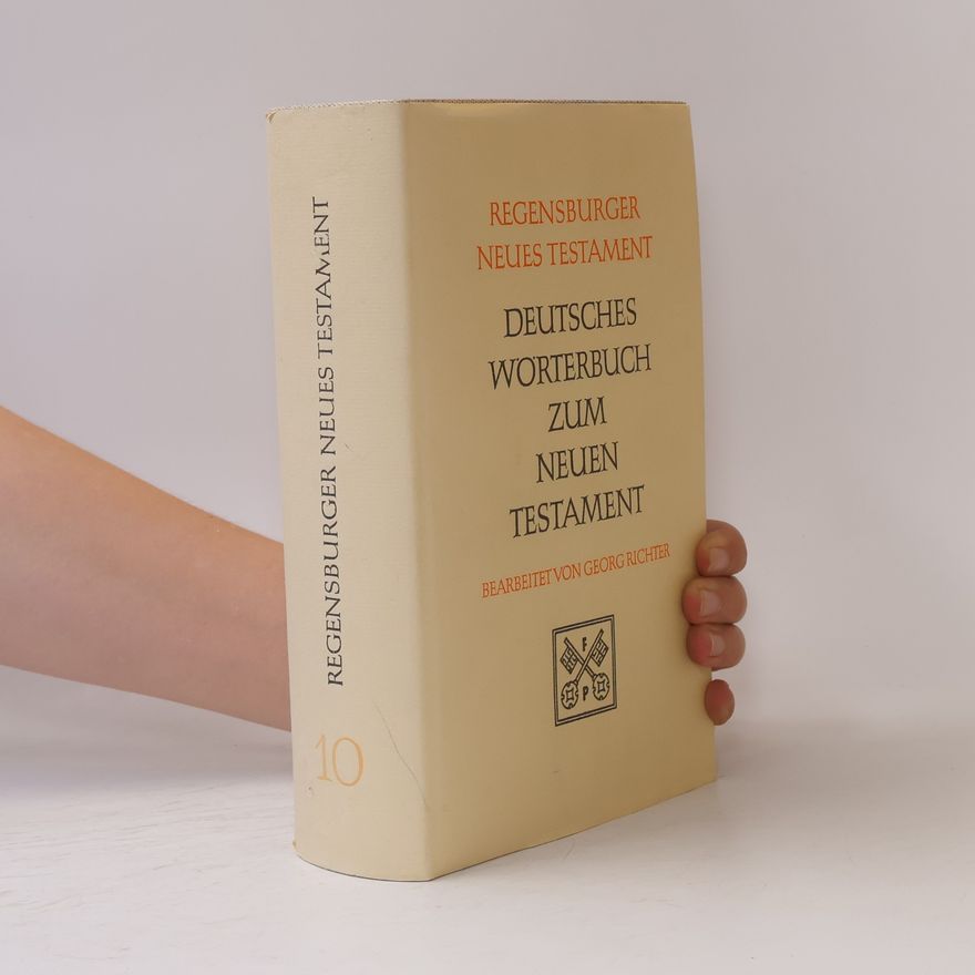 Kolektív autorov Regensburger Neues Testament. Deutsches Wörterbuch zum Neuen Testament. 10
