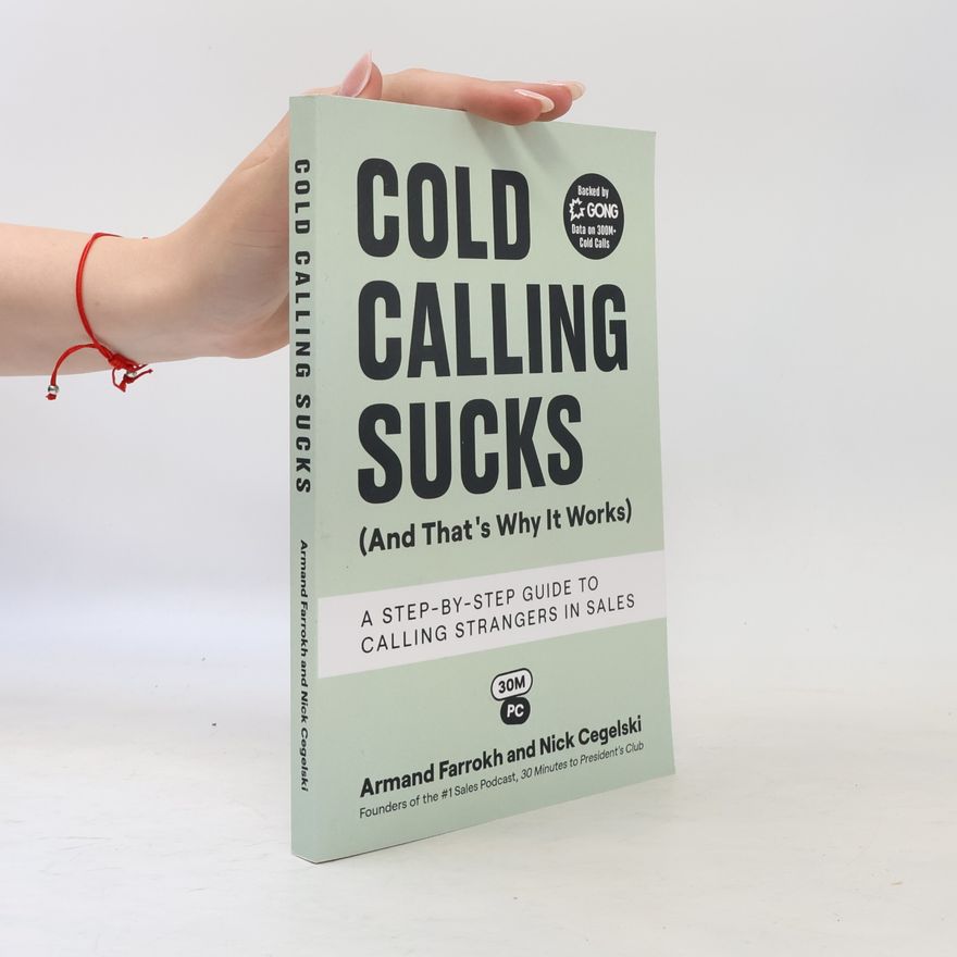 Armand Farrokh Cold Calling Sucks