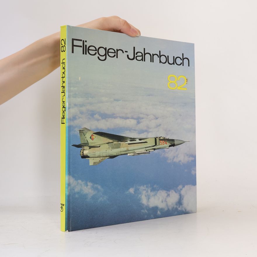 AA.VV. Flieger-Jahrbuch 82