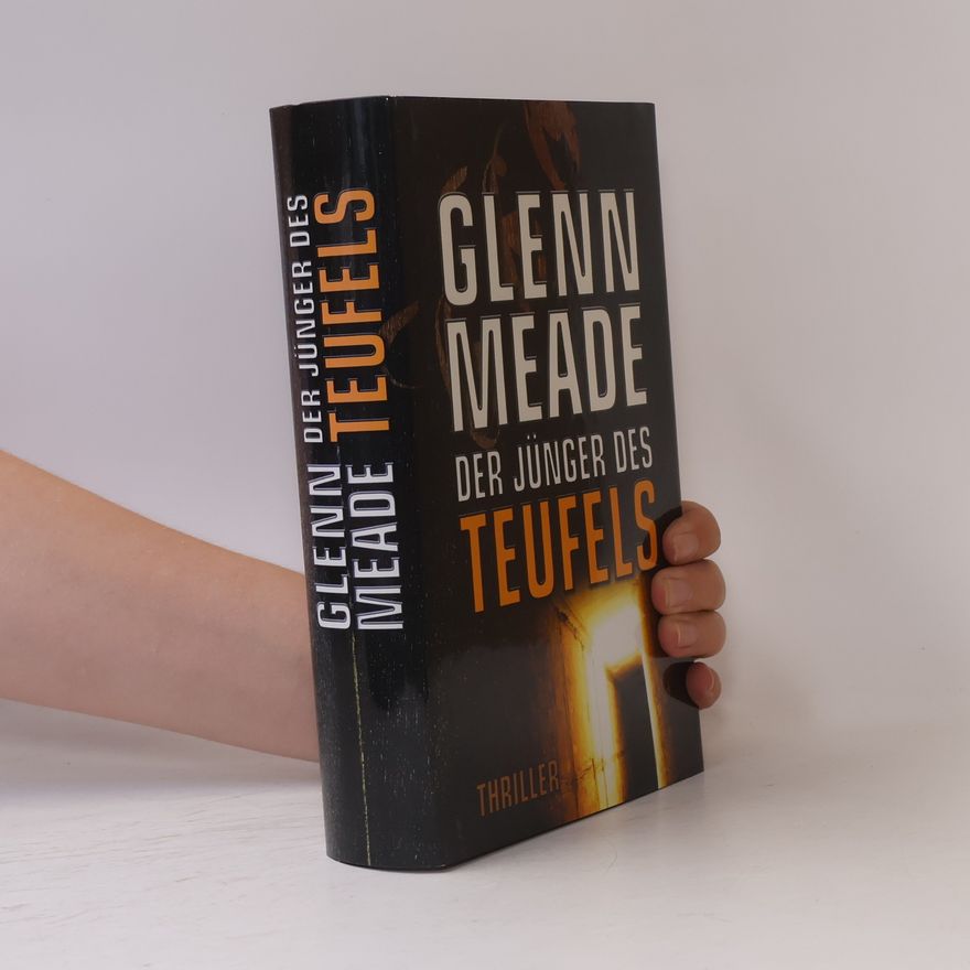 Glenn Meade Der Jünger des Teufels