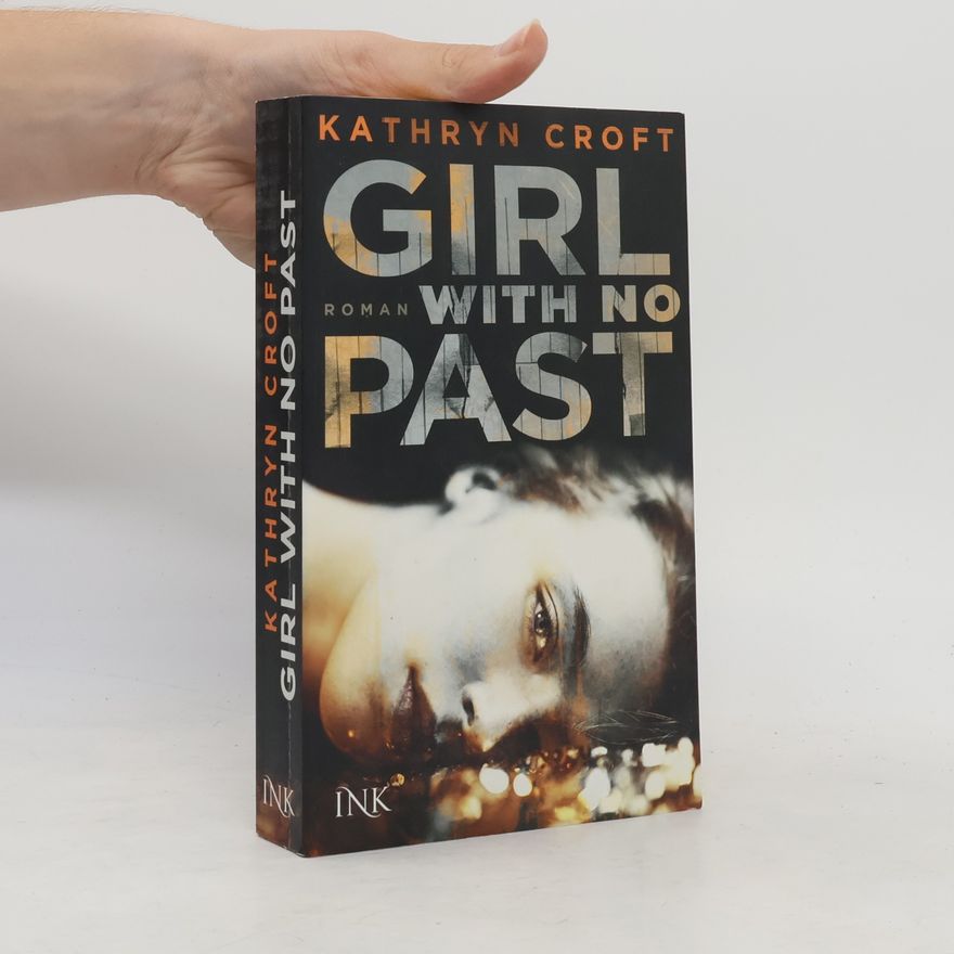 Kathryn Croft Girl with no past