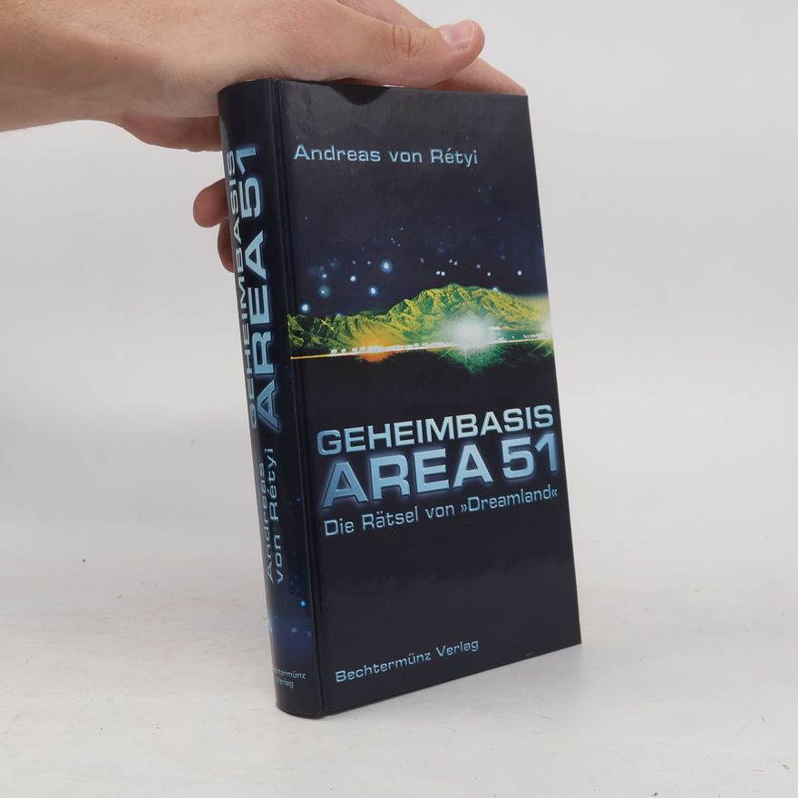 Andreas von Rétyi Geheimbasis Area 51